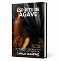 Espíritu de Agave: la revolución del mezcal en la cocina y la coctelería