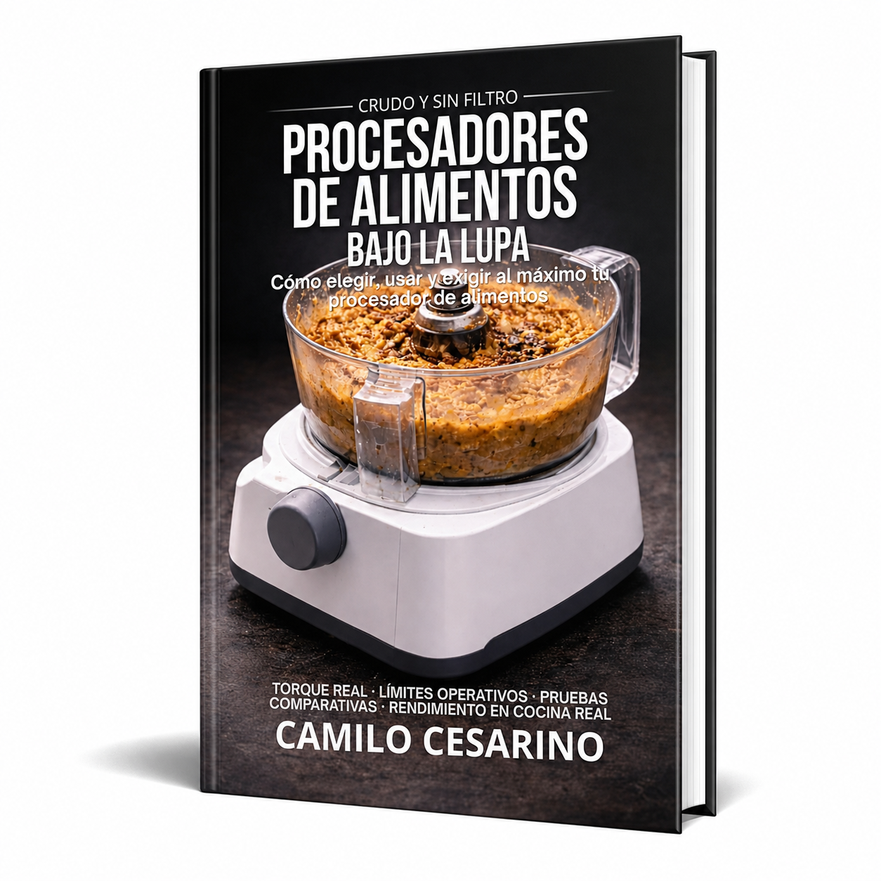 Procesadores de Alimentos Bajo la Lupa: cómo elegir, usar y exigir al máximo tu procesador de alimentos